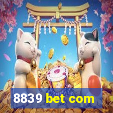 8839 bet com